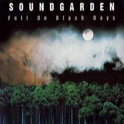 Soundgarden : Fell on Black Days